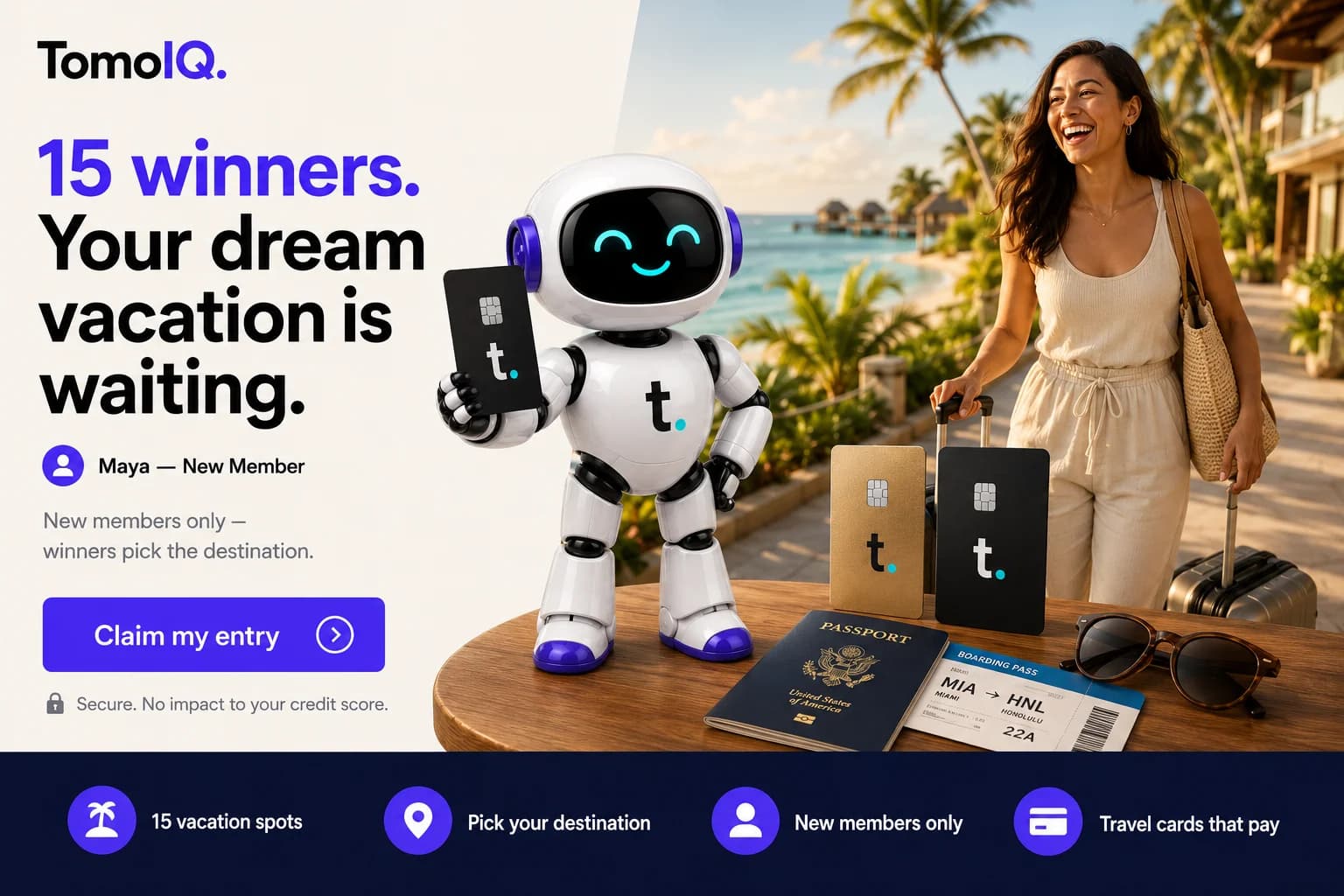The TomoIQ mascot next to a woman with luggage and a passport, with text reading '15 winners. Your dream vacation is waiting.'