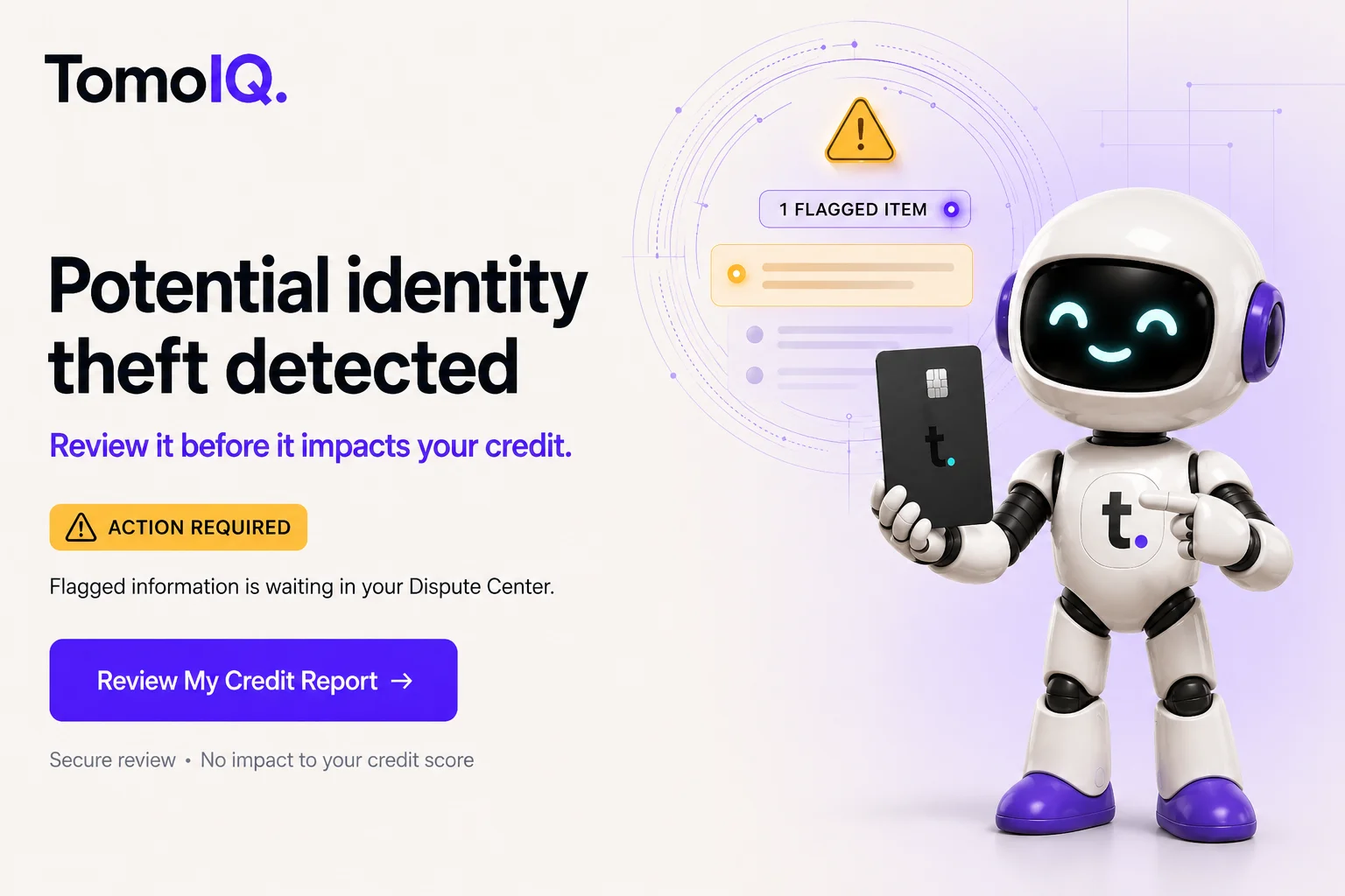The TomoIQ mascot pointing at a Tomo Card, with text reading 'Potential identity theft detected. Review it before it impacts your credit.'